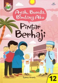 Image of Ayah, Bunda, Bimbing Aku : Pintar Berhaji