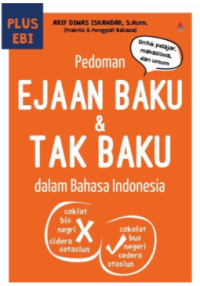 Image of Pedoman Ejaan Baku & Tak Baku dalam Bahasa Indonesia