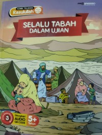 Image of Komik Teladan Rasulullah SAW : Selalu Tabah Dalam Ujian