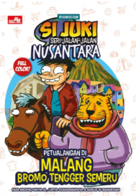 Image of Si Juki Seri Jalan-Jalan Nusantara: Petualangan di Malang Bromo Tengger Semeru