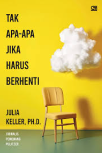 Image of Tak apa-apa jika harus berhenti