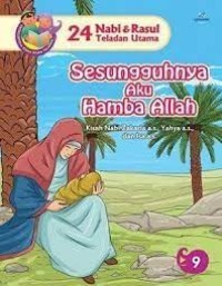 Image of 24 Nabi & Rasul Teladan Utama : kisah Nabi Zakaria a.s, Yahya a.s, dan Isa a.s