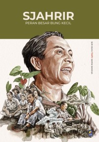 Image of Sjahrir : peran besar bung kecil